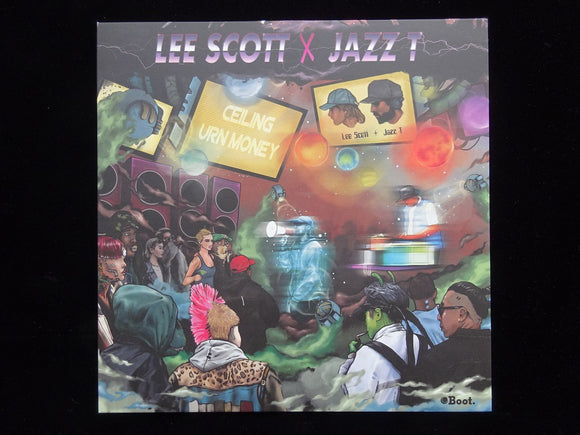 Lee Scott X Jazz T ‎– Ceiling - Urn Money (EP)