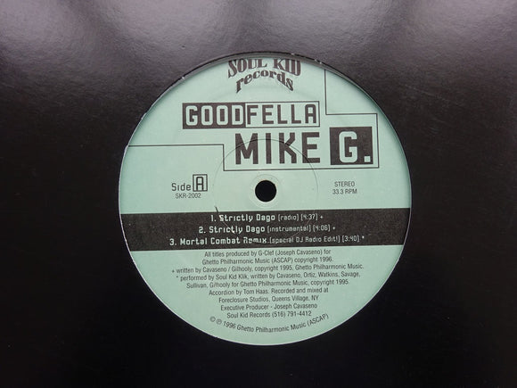 Goodfella Mike G / Soul Kid Klik ‎– Strictly Dago / Mortal Combat Remix / Two Guinnies With Soul (12