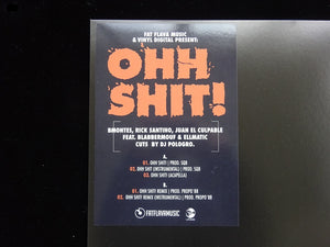 B.Montes, Rick Santino, Juan El Culpable, EllMatic, Blabbermouf & Dj Pologro ‎– Ohh Shit! (12")