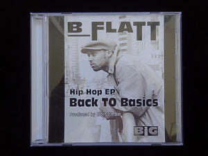 B Flatt ‎– Back To Basics (CD)