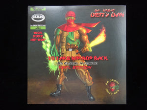 Da Great Deity Dah ‎– To Take Hip-Hop Back: The Global Alliance (LP)