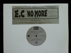 E.C ‎– No More / On Ill (12")