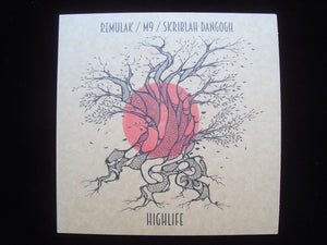 Remulak feat. M9 & Skriblah  – Highlife (7")