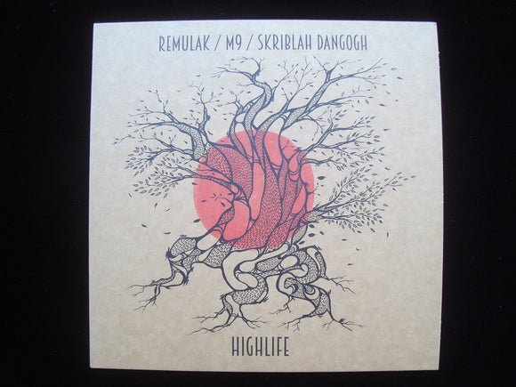 Remulak feat. M9 & Skriblah  – Highlife (7