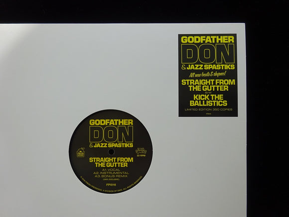 Godfather Don &  Jazz Spastiks – Straight From The Gutter / Kick The Ballistics (12