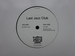 Last Jazz Club ‎– Buddha Funk (7")