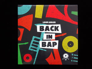 Loop.Holes ‎– Back In Bap (2LP)