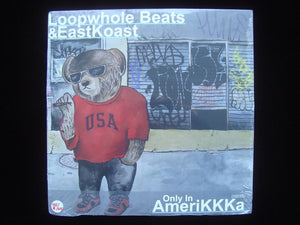 Loopwhole Beats & Eastkoast ‎– Only In AmeriKKKa (10035) (LP)