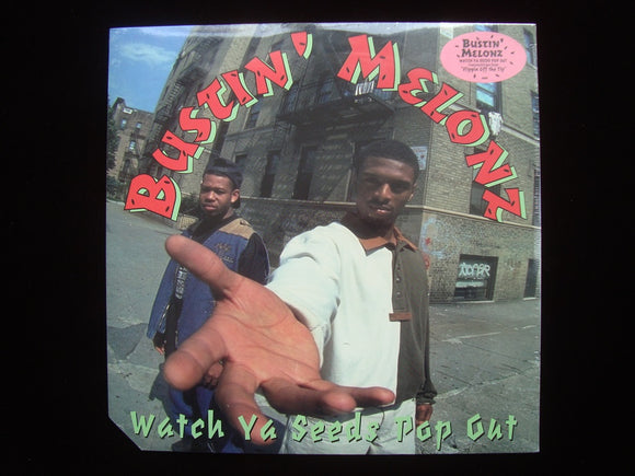 Bustin' Melonz ‎– Watch Ya Seeds Pop Out (LP)