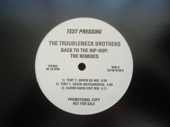 The Troubleneck Brothers ‎– Back To The Hip-Hop: The Remixes (12
