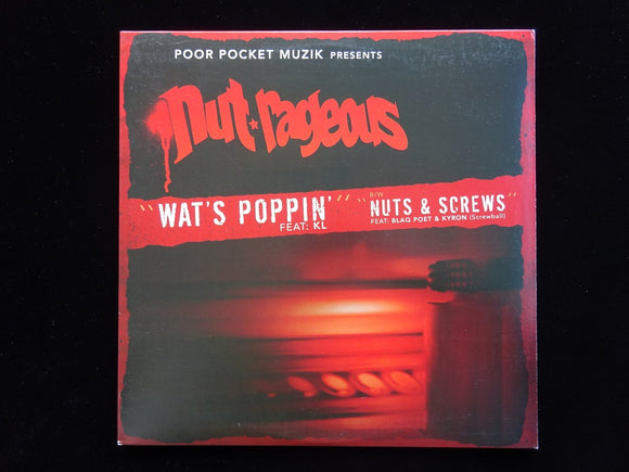 Nut-Rageous ‎– Wat's Poppin' / Nuts & Screws (12