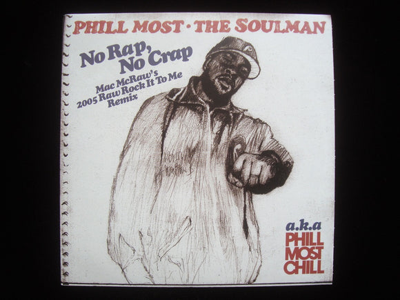 Phill Most The Soulman ‎– No Rap, No Crap (7