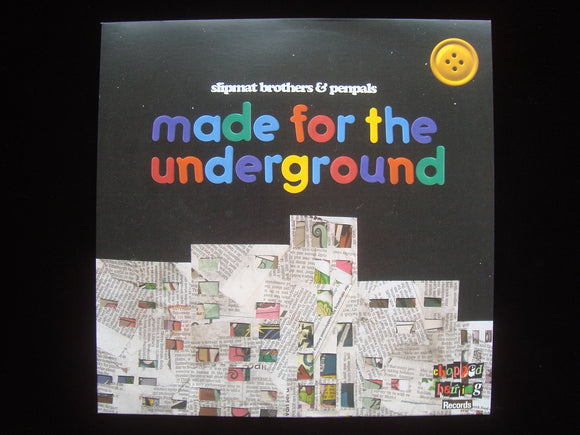 Slipmat Brothers & Penpals ‎– Made For The Underground (LP)