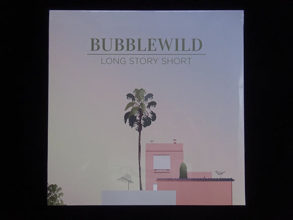 Bubblewild ‎– Long Story Short (LP)