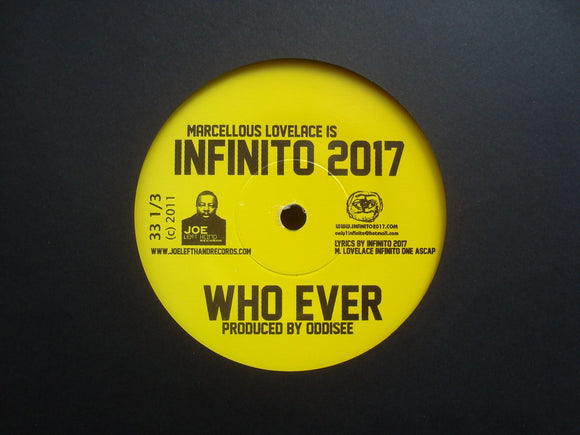 Infinito 2017 ‎– Who Ever / We Gone Stay Up (7