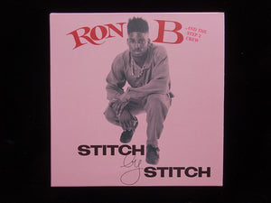 Ron B And The Step 2 Crew ‎– Stitch By Stitch (7")