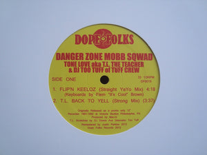 Danger Zone Mobb Sqwad ‎– Flip'n Keeloz / T.L. Back To Yell (12")