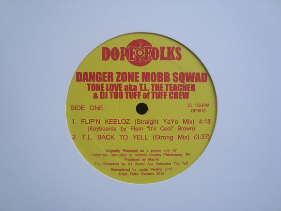 Danger Zone Mobb Sqwad ‎– Flip'n Keeloz / T.L. Back To Yell (12