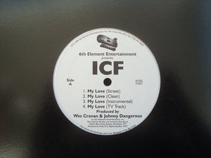 ICF ‎– My Love / Live From Da 718 (12")