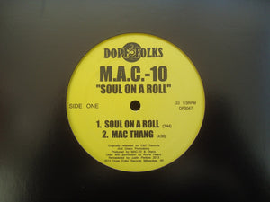 M.A.C.-10 ‎– Soul On A Roll (12")
