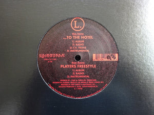 L. ‎– To The Hotel / Players Freestyle (12")
