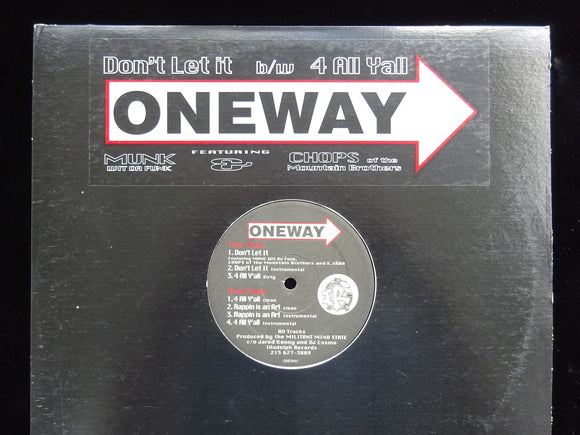 One Way ‎– Don't Let It / 4 All Y'All (12