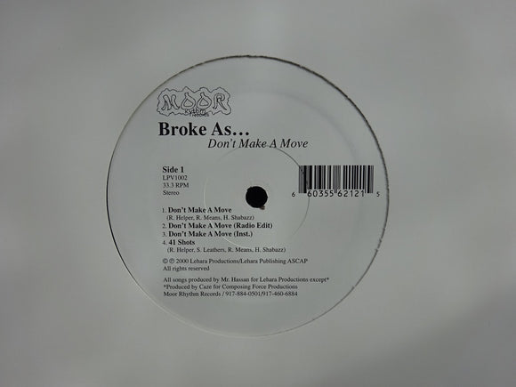Broke ‎As... – Don't Make A Move (12