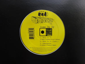 Broke As... – Come On By (12")