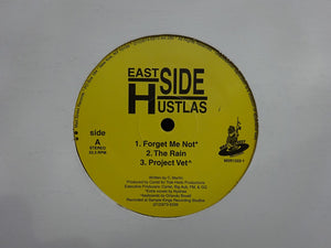 East Side Hustlas ‎– Forget Me Not - The Rain - Project Vet - Places, Diamonds & Oasis - Pourin' Moe (EP)