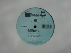 King Kirk ‎– Fuck I Look Like / Hip Hop Ya Don't Stop (12")