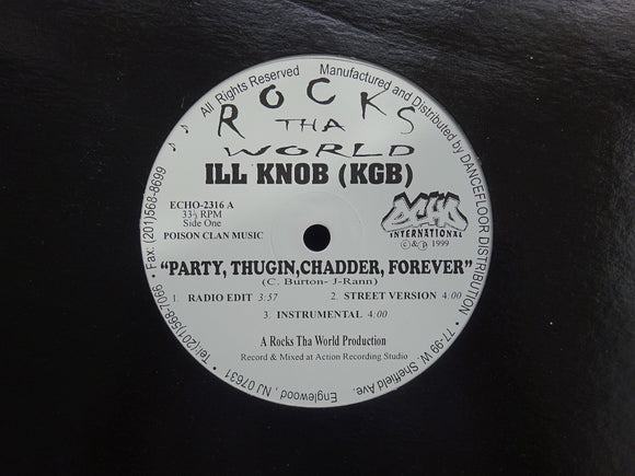 Ill Knob ‎– Party, Thugin, Chadder, Forever / Trash Niggaz (12