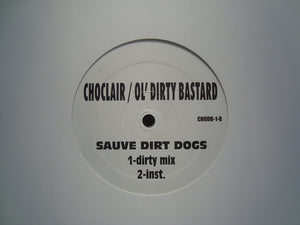 Choclair & Ol' Dirty Bastard ‎– Suave Dirt Dogs (12")
