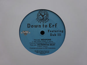 Down To Erf & Dub Ill ‎– Weapon (7")