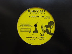 Kool Keith ‎– Don't Crush It / Sex Style (12")