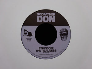 Godfather Don ‎– Stuck Off The Realness / Burn (7")