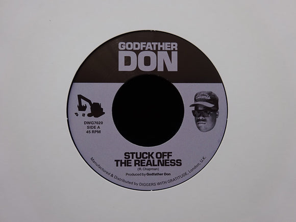 Godfather Don ‎– Stuck Off The Realness / Burn (7