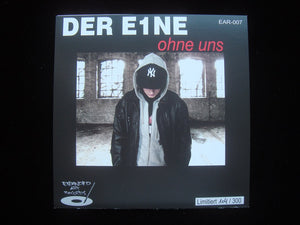 Der E1ne ‎– Ohne Uns (7")