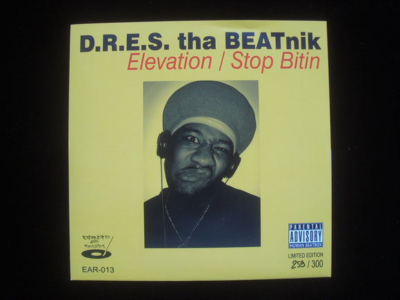Dres The Beatnik ‎– Elevation / Stop Bitin (7
