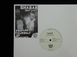 Shabar (Bar Love) ‎– Prepare Yourself (EP)