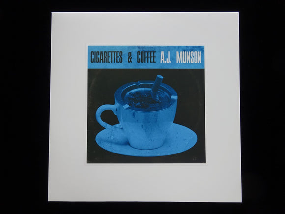 A.J. Munson ‎– Cigarettes & Coffee (LP)