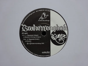 Broke 'n' English ‎– Squeeze (7")