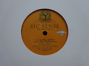 Sic Sense ‎– Hill Topics (7")