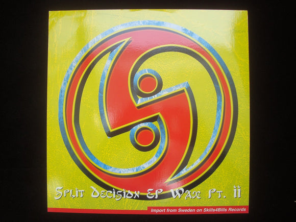 Tony Da Skitzo ‎– Split Decision EP Wax Pt.II (12