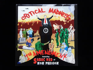 Critical Madness ‎– 1st Amendment / Dropped (12")