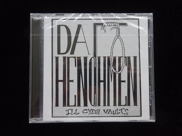 Da Henchmen ‎– Ill Cyde Vaults (CD)