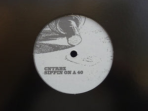 CNTRBZ ‎– Sippin on a 40 (7")