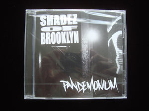 Shadez Of Brooklyn ‎– Pandemonium (CD)