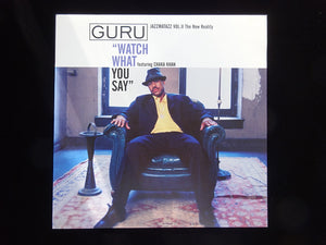 Guru ‎– Watch What You Say (12")