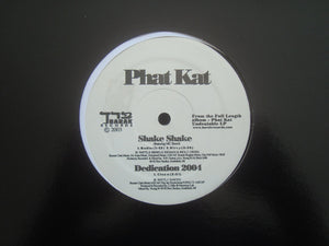 Phat Kat ‎– Shake Shake / Dedication 2004 / Itz A Rap / Destiny (12")