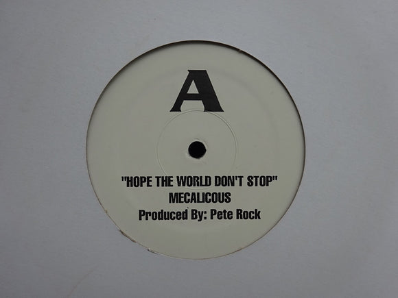 Mecalicous ‎– Hope The World Don't Stop / How You Feel (12